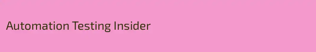 Automation Testing Insider